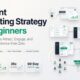 Content Marketing Strategy for Beginners: 7 Proven Steps to Follow